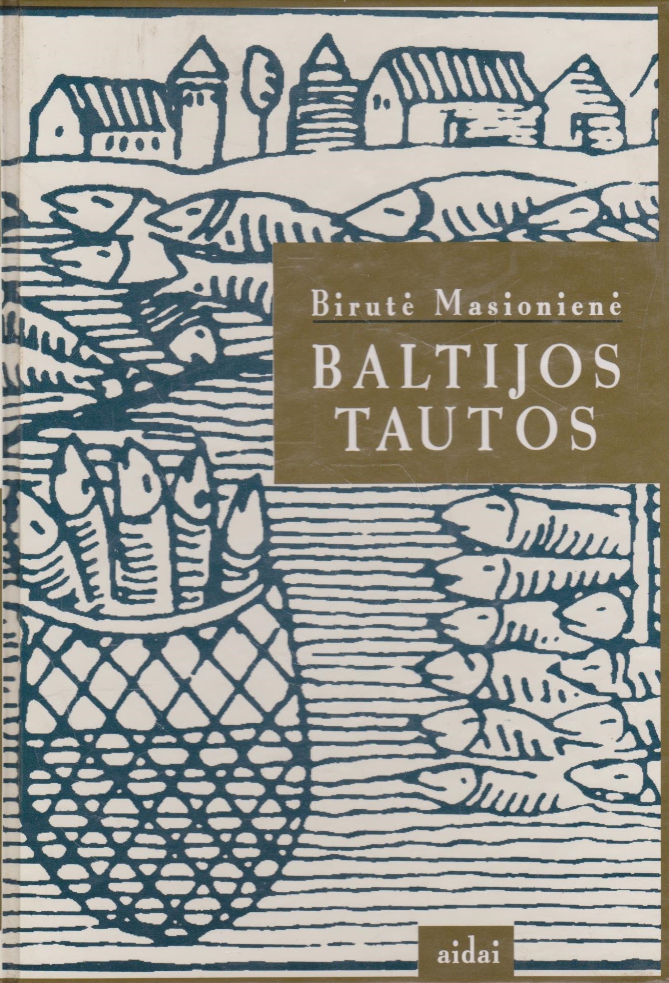 Birutė Masionienė - Baltijos tautos