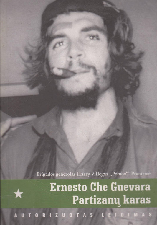 Ernesto Che Guevara - Partizanų karas