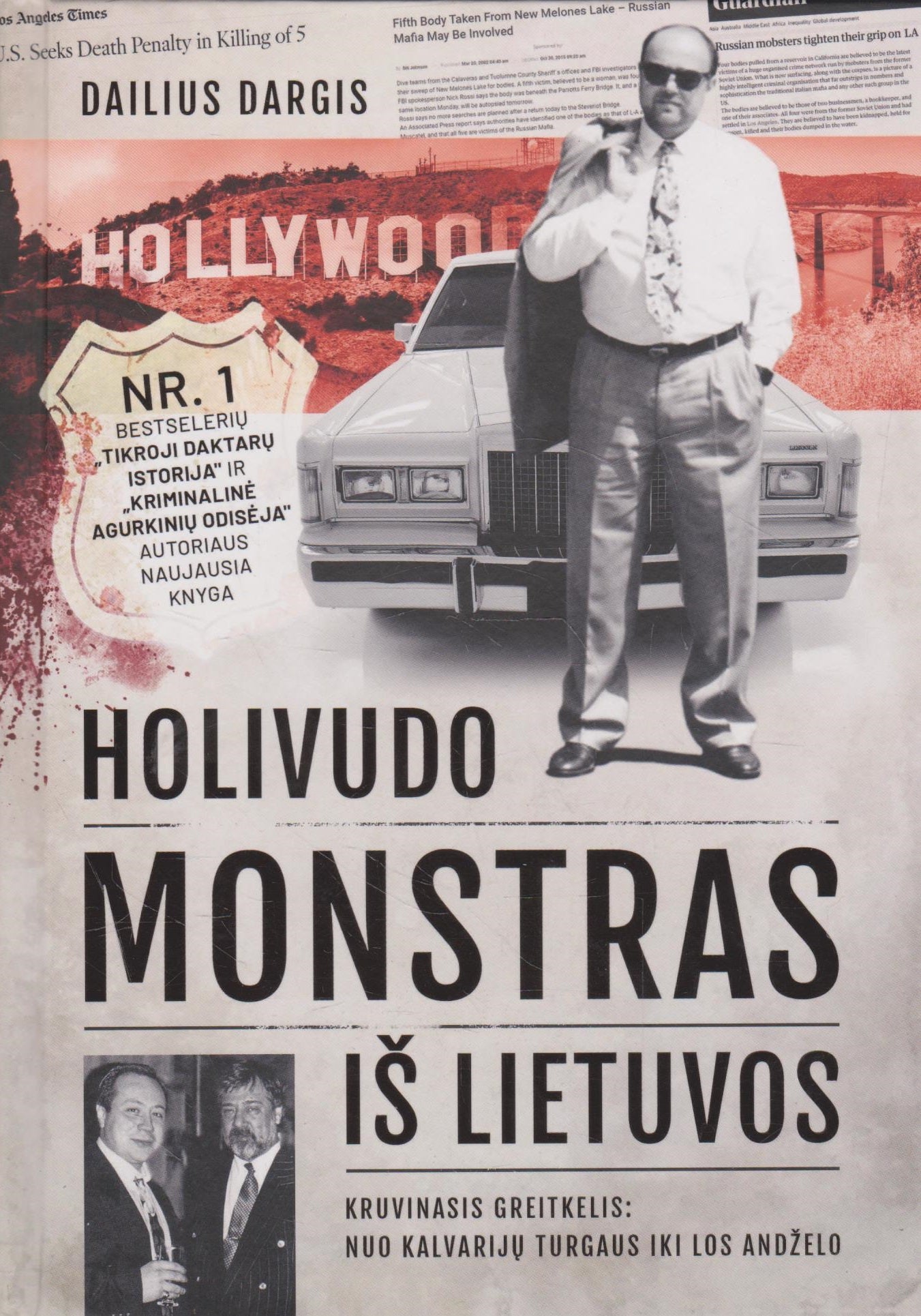 Dailius Dargis - Holivudo monstras