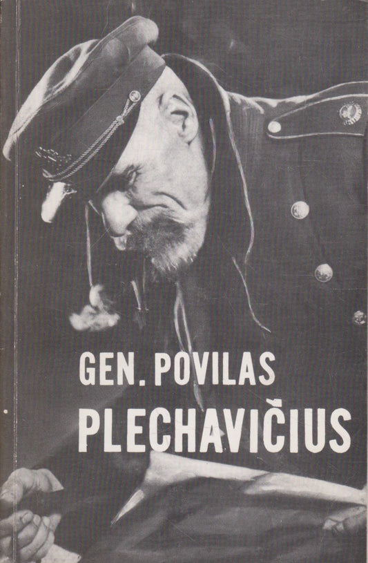 Petras Jurgėla  - Gen. Povilas Plechavičius 1994