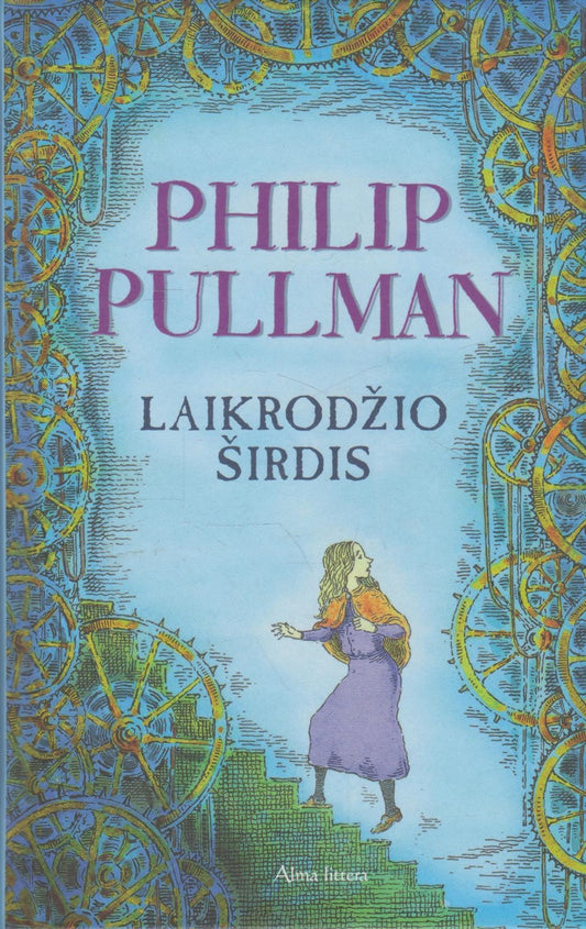 Philip Pullman -  Laikrodžio širdis