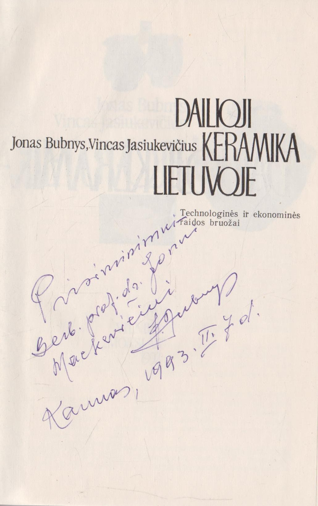 Jonas Bubnys - Dailioji keramika Lietuvoje (su aut. dedikacija)