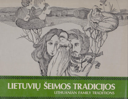 Lietuvių šeimos tradicijos; Lithuanian family traditions, Chicago