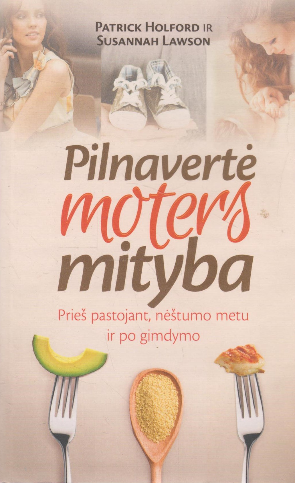 Pilnavertė moters mityba