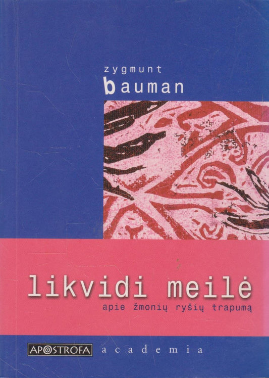 Zygmunt Bauman - Likvidi meilė