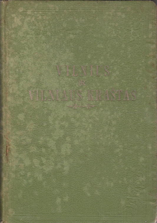 Vilnius ir Vilniaus kraštas : krašto pažinimo pradai, 1932 m. (žr. būklę)