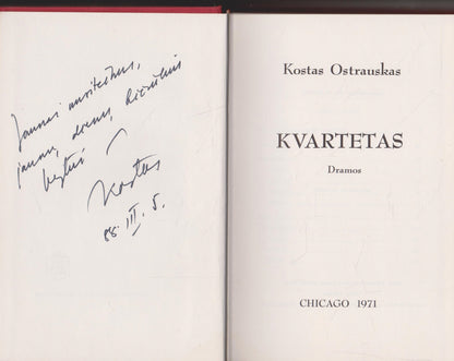 K. Ostrauskas - Kvartetas : dramos, 1971, Chicago su autoriaus parašu