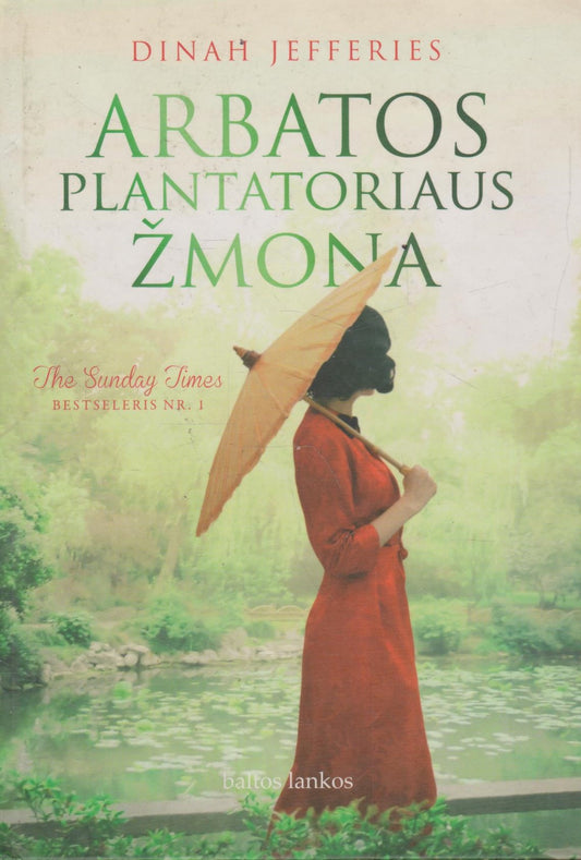 Dinah Jefferies - Arbatos plantatoriaus žmona