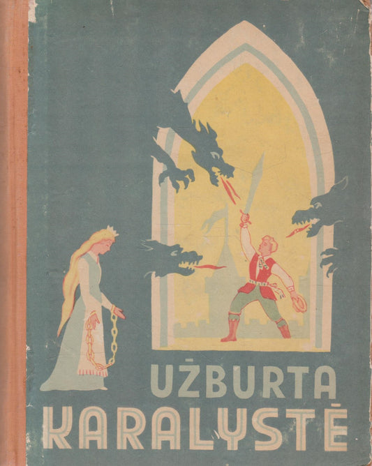 Užburta karalystė: lietuvių liaudies pasakos