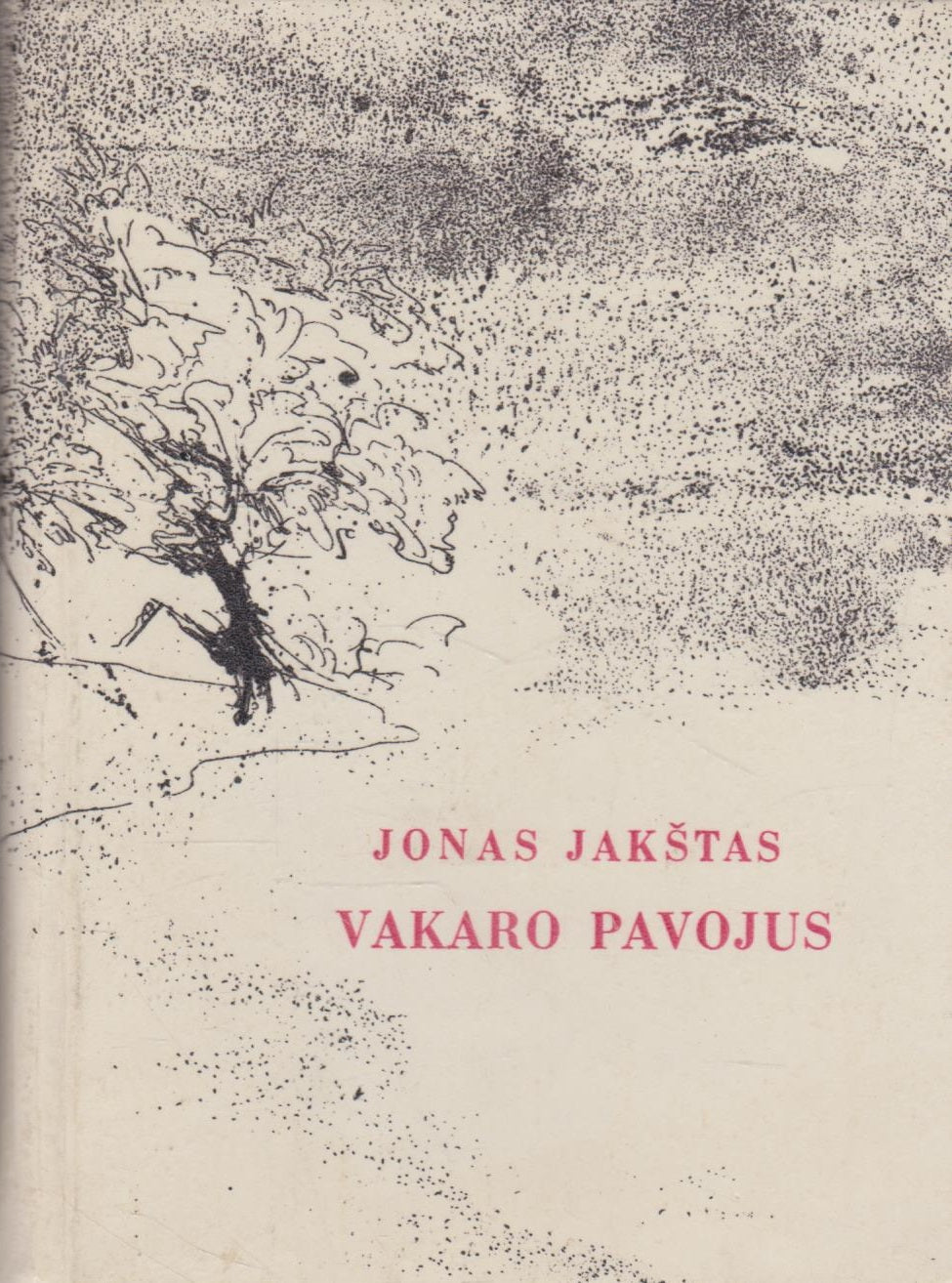 Jonas Jakštas -  Vakaro pavojus (su aut. autografu)