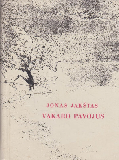 Jonas Jakštas -  Vakaro pavojus (su aut. autografu)