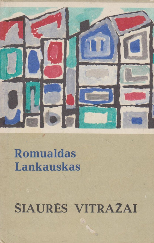 Romualdas Lankauskas - Šiaurės vitražai (su aut. autografu)