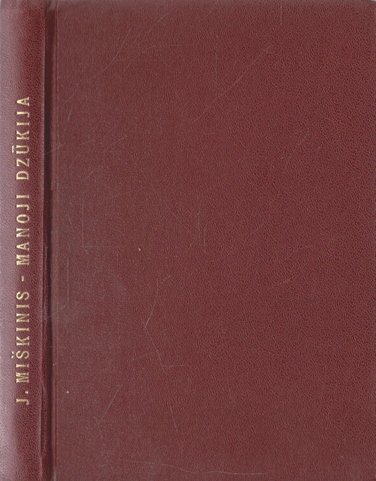 Jonas Miškinis - Manoji Dzūkija : atsiminimai, 1966, London