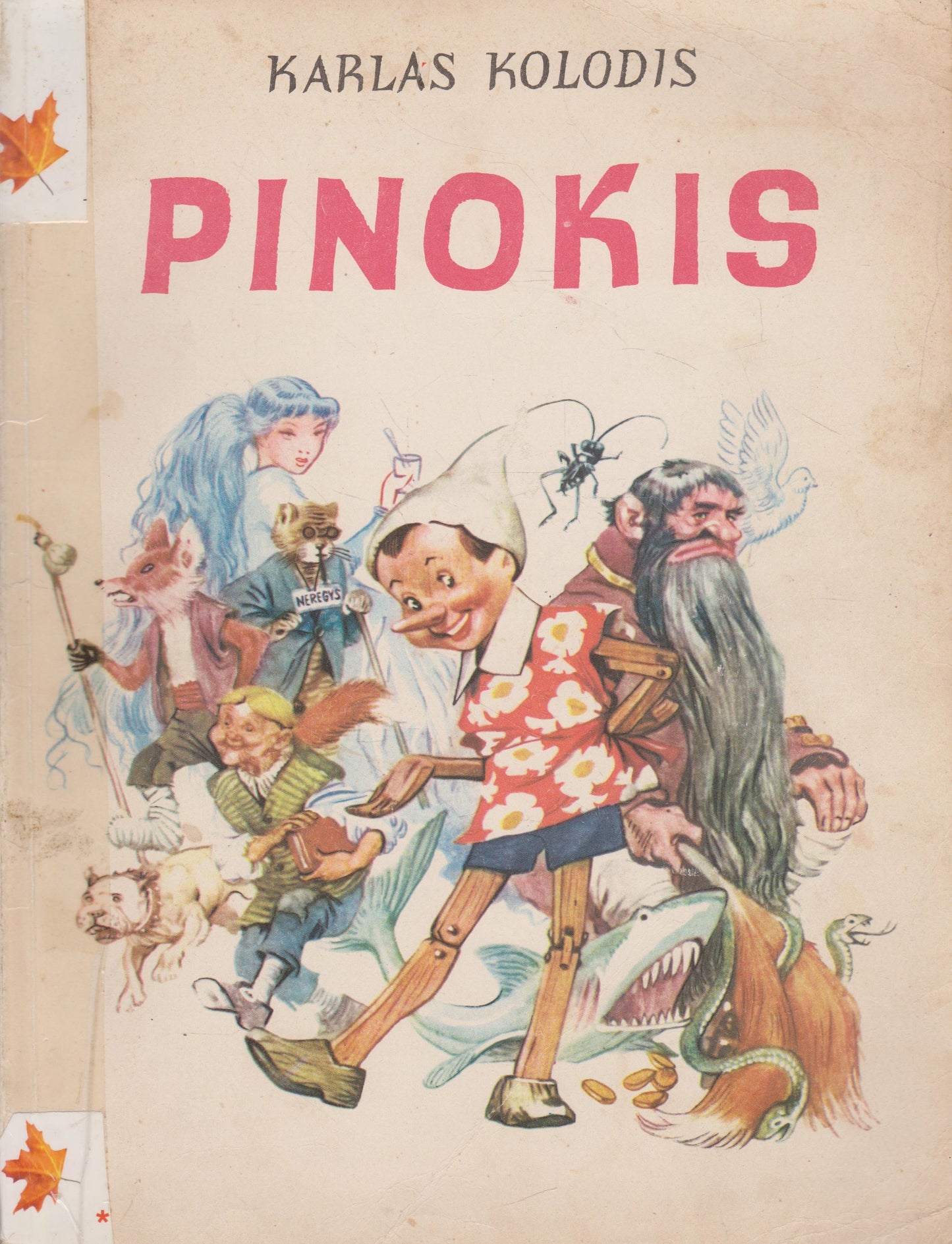 Karlas Kolodis - Pinokis (žr. būklę)