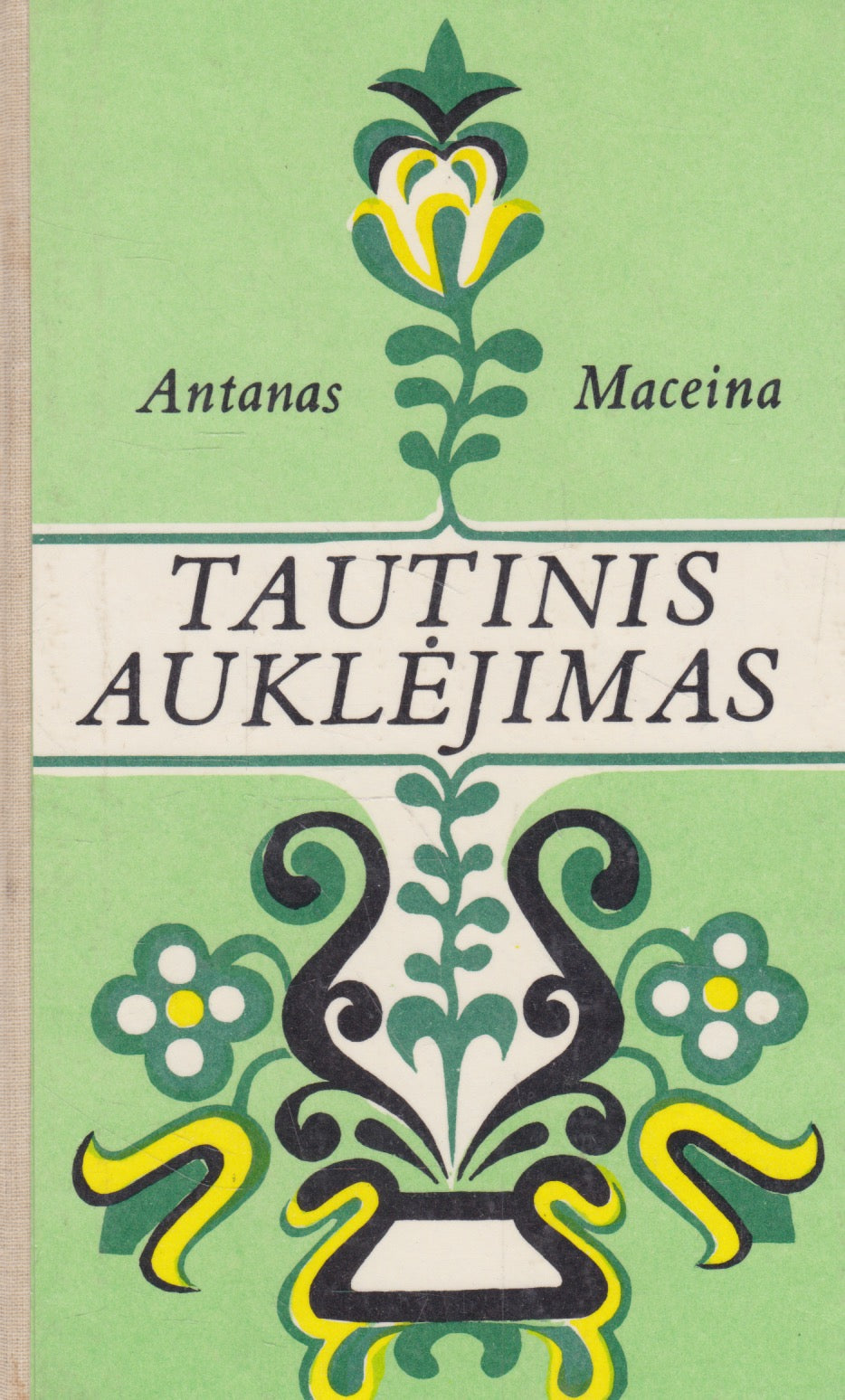 Antanas Maceina - Tautinis auklėjimas