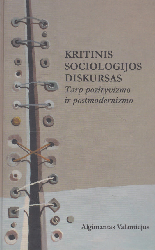 Algimantas Valantiejus - Kritinis sociologijos diskursas