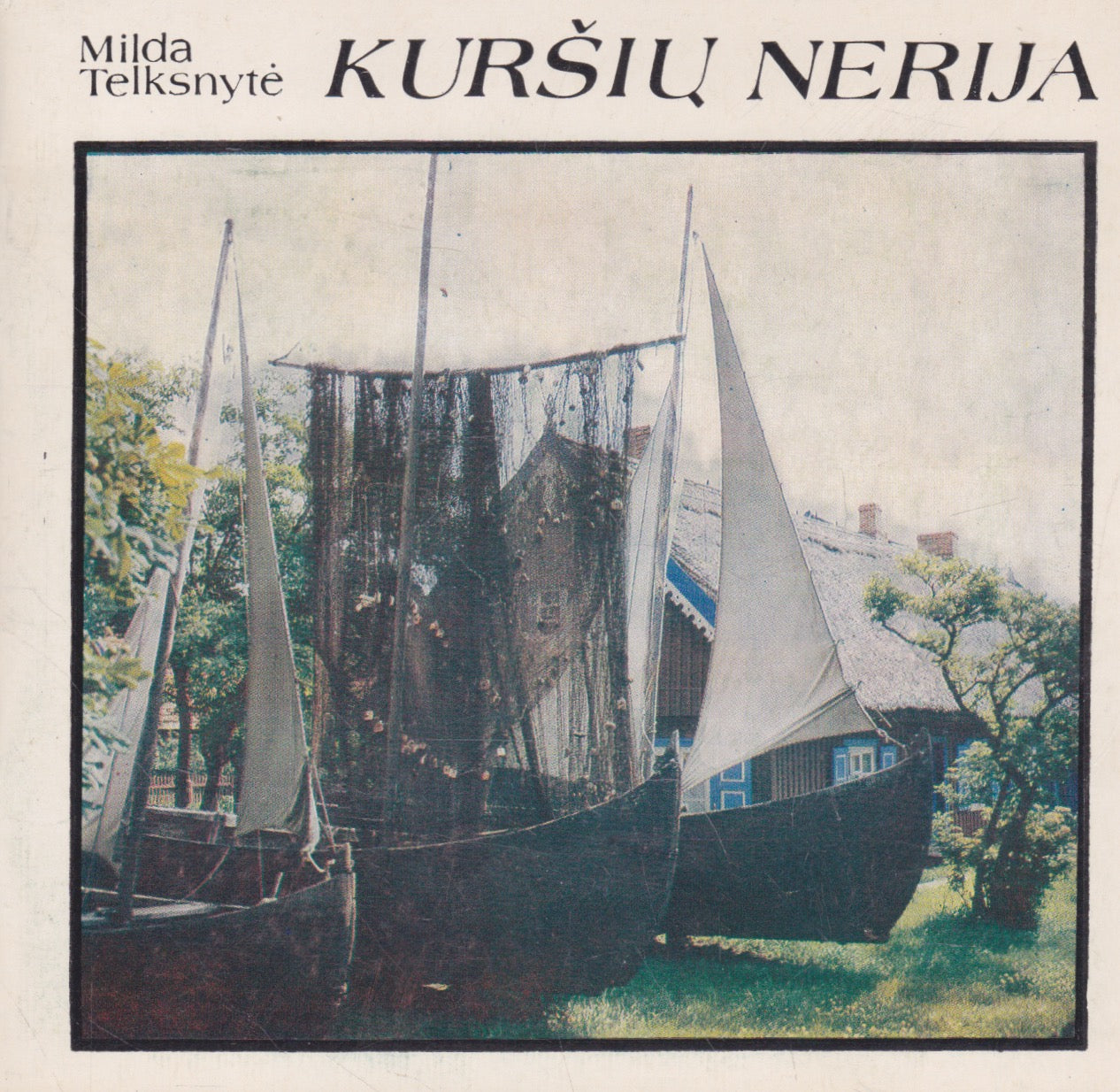 Milda Telksnytė - Kuršių nerija