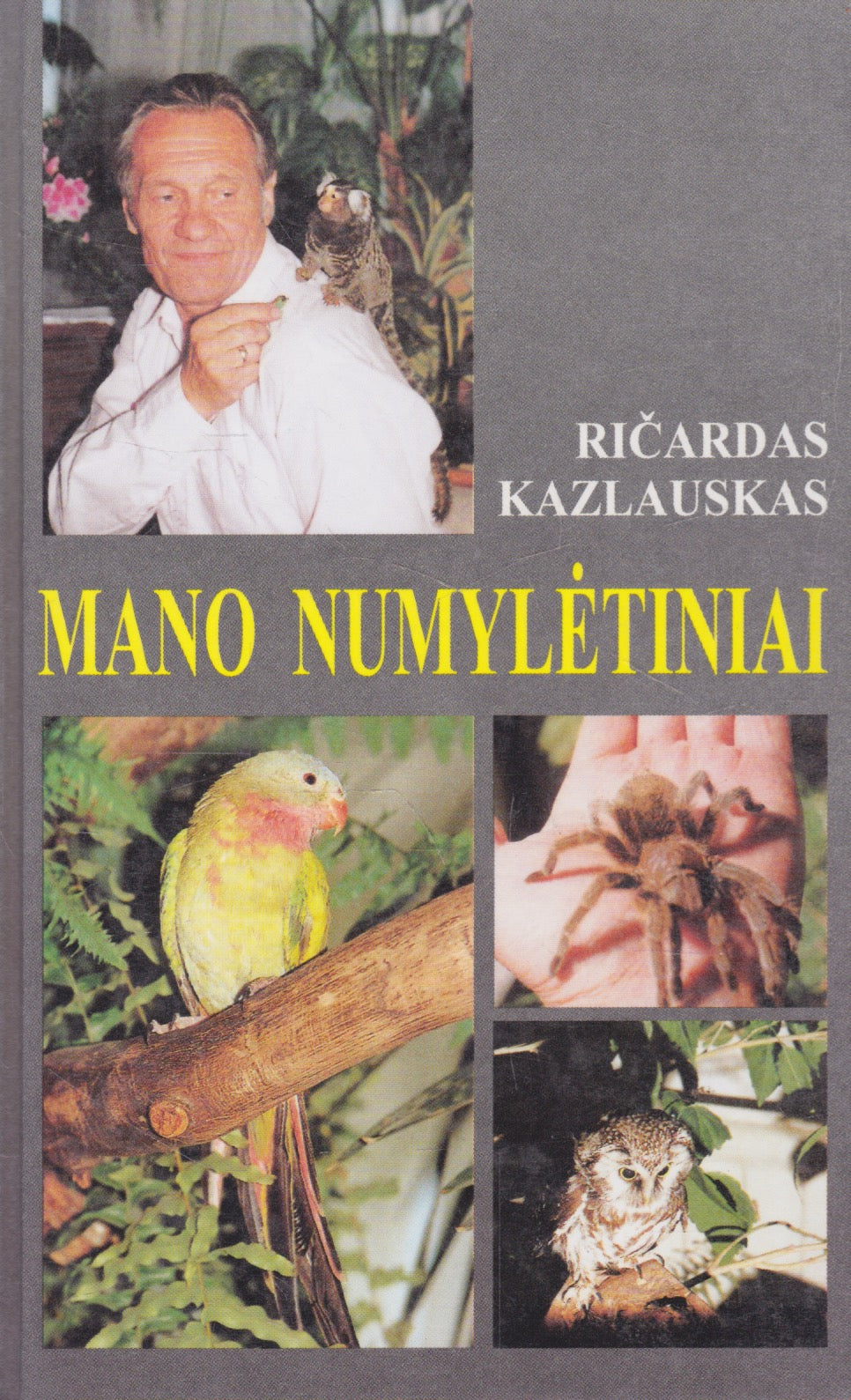 Ričardas Kazlauskas - Mano numylėtiniai