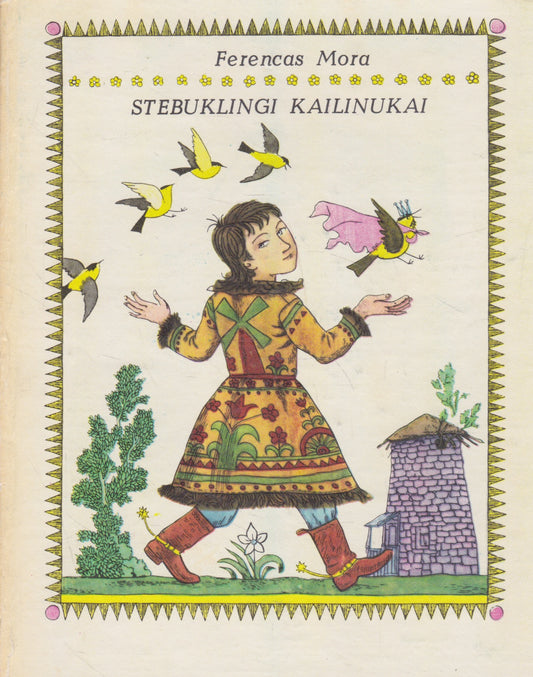 Ferencas Mora - Stebuklingi kailinukai