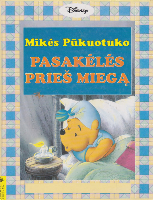 Mikės Pūkuotuko pasakėlės prieš miegą