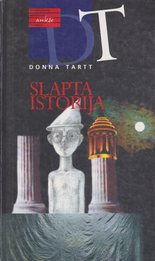 Donna Tartt - Slapta istorija