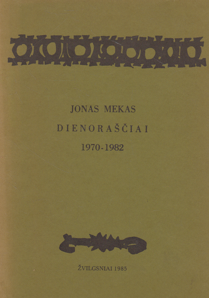 Jonas Mekas - Dienoraščiai 1970-1982