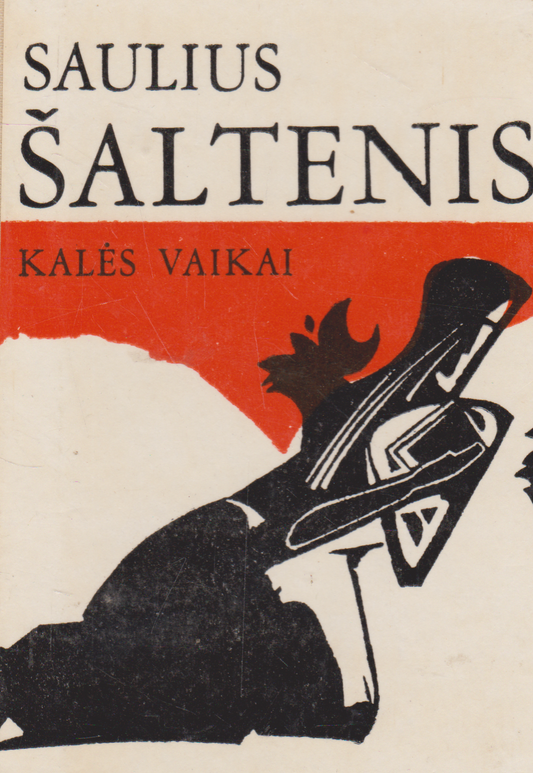 Saulius Šaltenis - Kalės vaikai