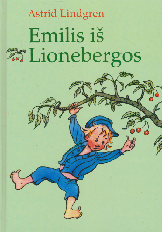 Astrid Lindgren - Emilis iš Lionebergos (žr. būklę)