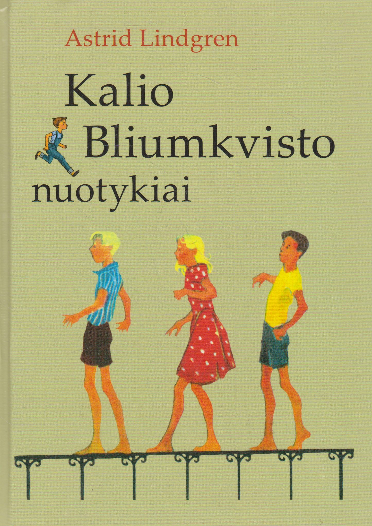 Astrid Lindgren - Kalio Bliumkvisto nuotykiai