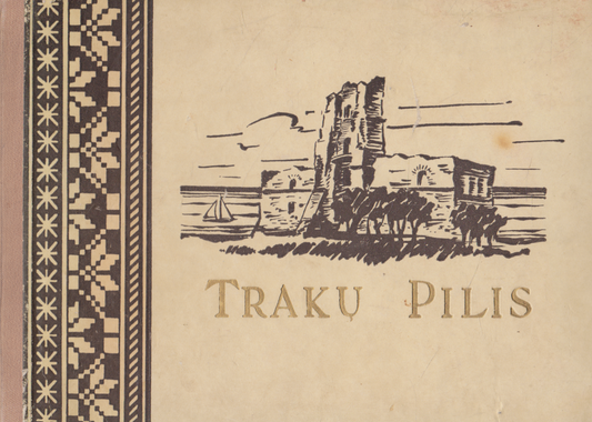 Trakų pilis XV a., 1952 m.