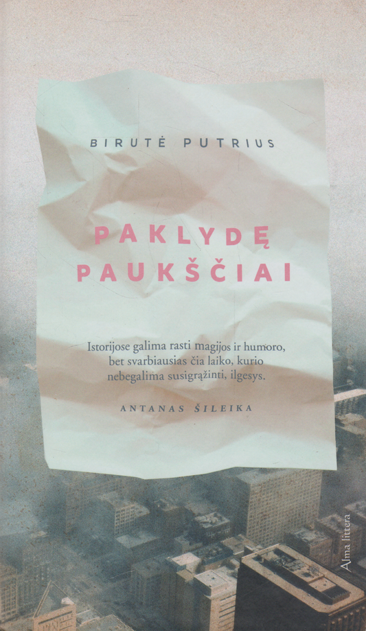 Birutė Putrius - Paklydę paukščiai