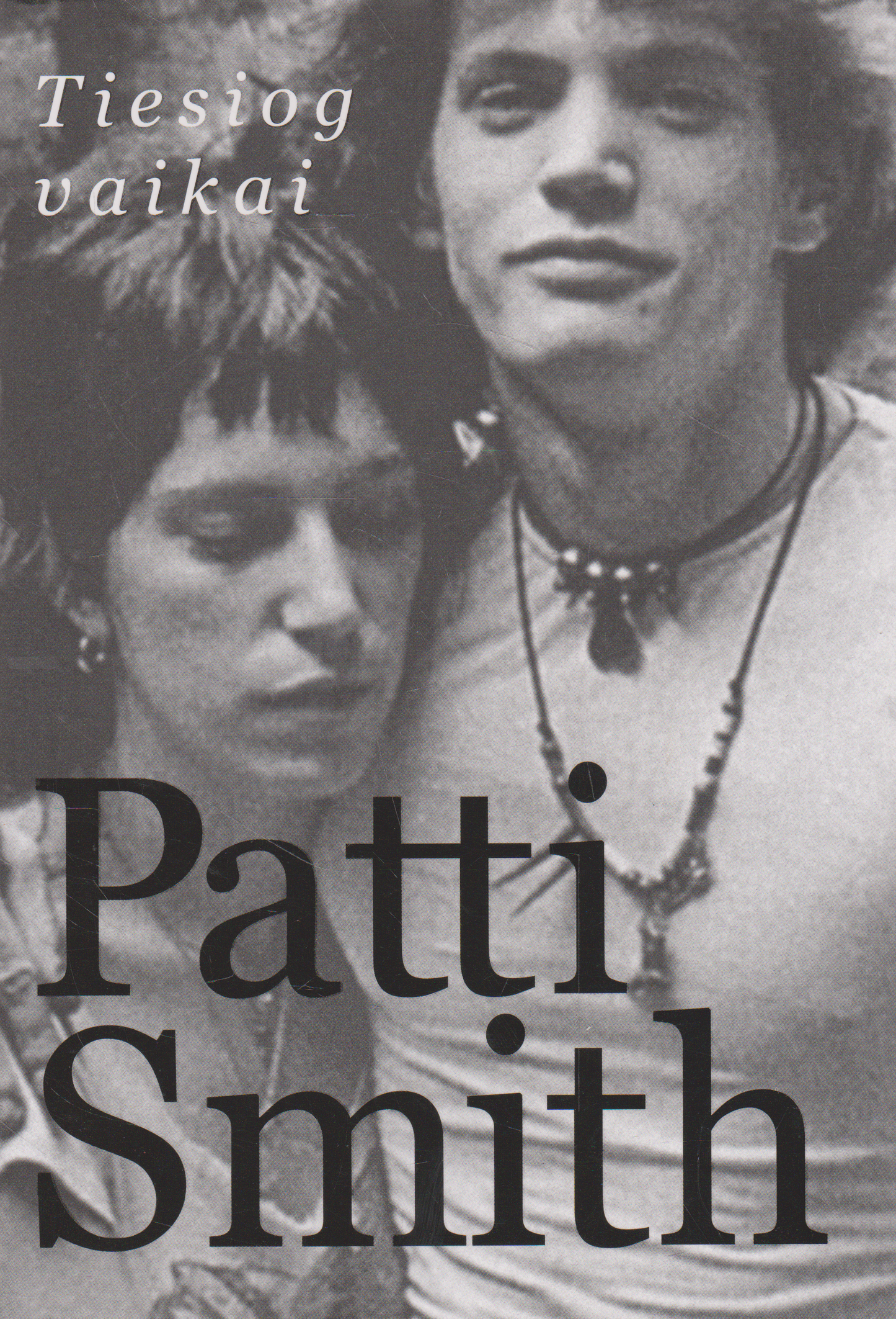 Patti Smith - Tiesiog vaikai