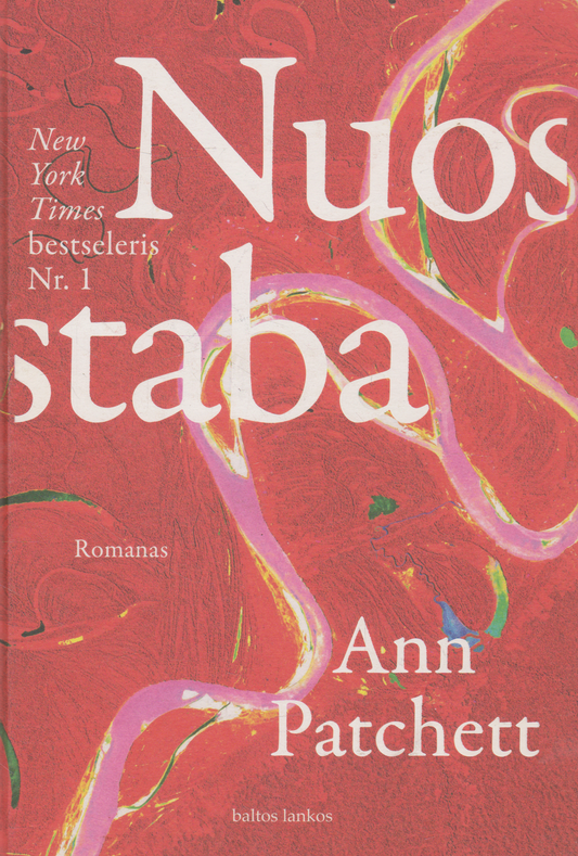 Ann Patchett - Nuostaba