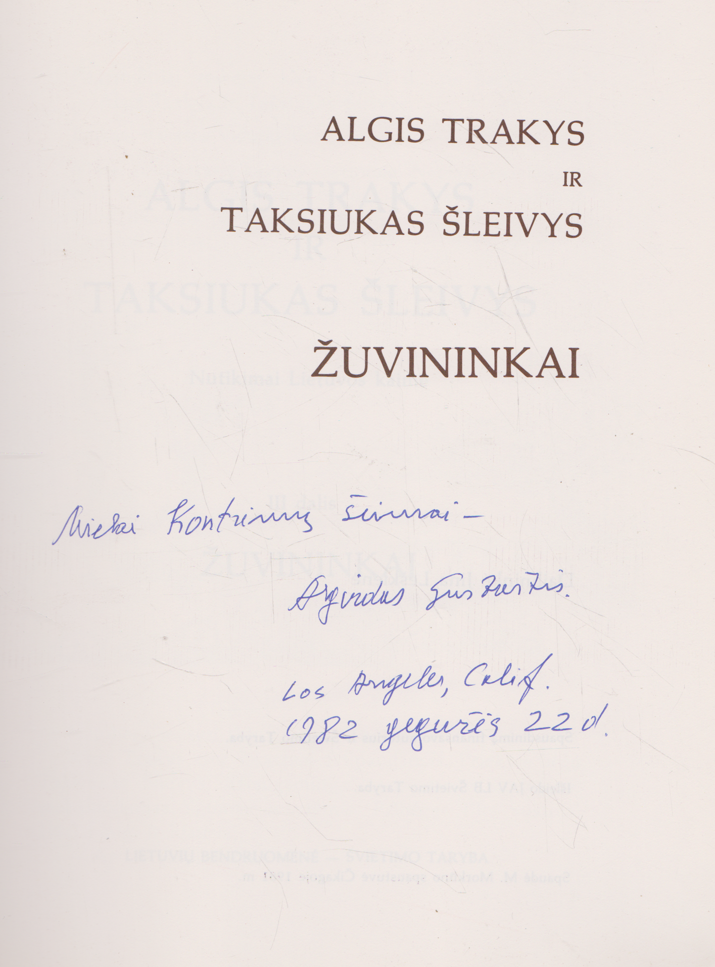 Algirdas Gustaitis - Algis Trakys ir Taksiukas Šleivys ir jų nutikai Lietuvos kaime (3 dalys)