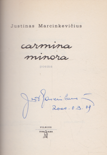 Justinas Marcinkevičius - Carmina minora (su aut. autografu)