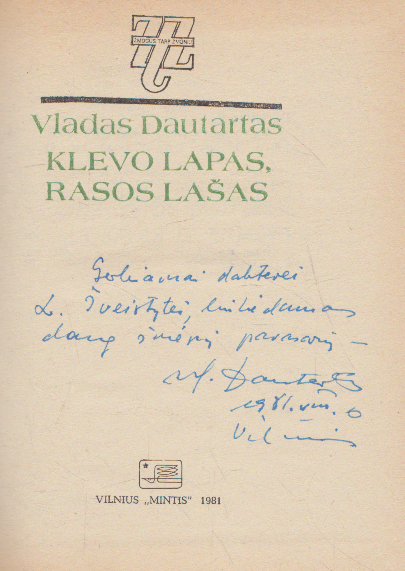 Vladas Dautartas - Klevo lapas, rasos lašas (su aut. autografu ir dedikacija)