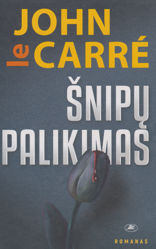 John le Carre - Šnipų palikimas