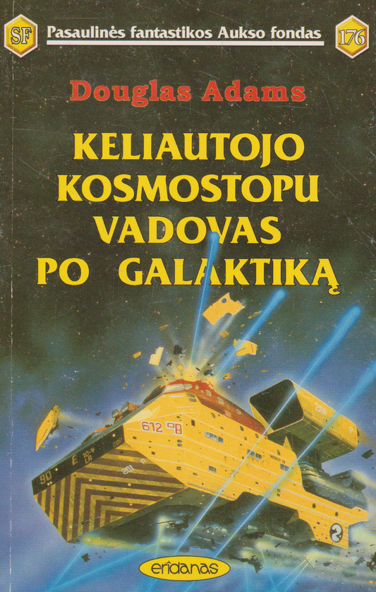 Douglas Adams - Keliautojo kosmostopu (autostopu) vadovas po galaktiką