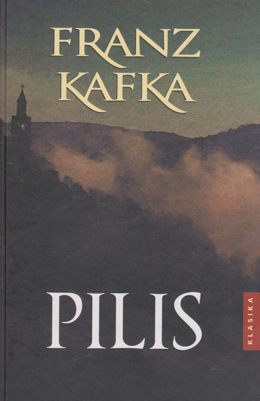 Franz Kafka - Pilis