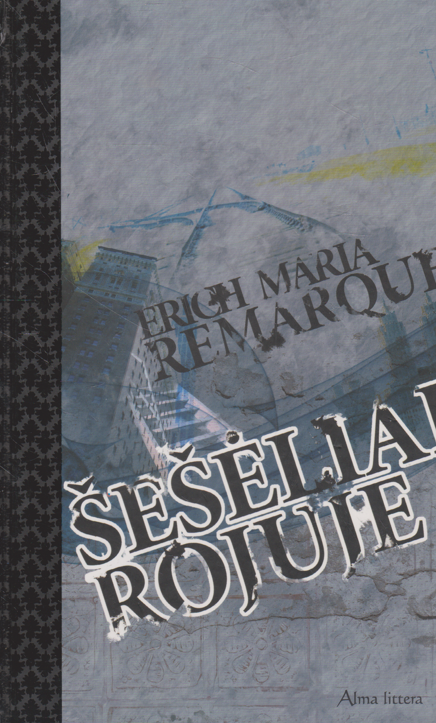 Erich Maria Remarque - Šešėliai rojuje