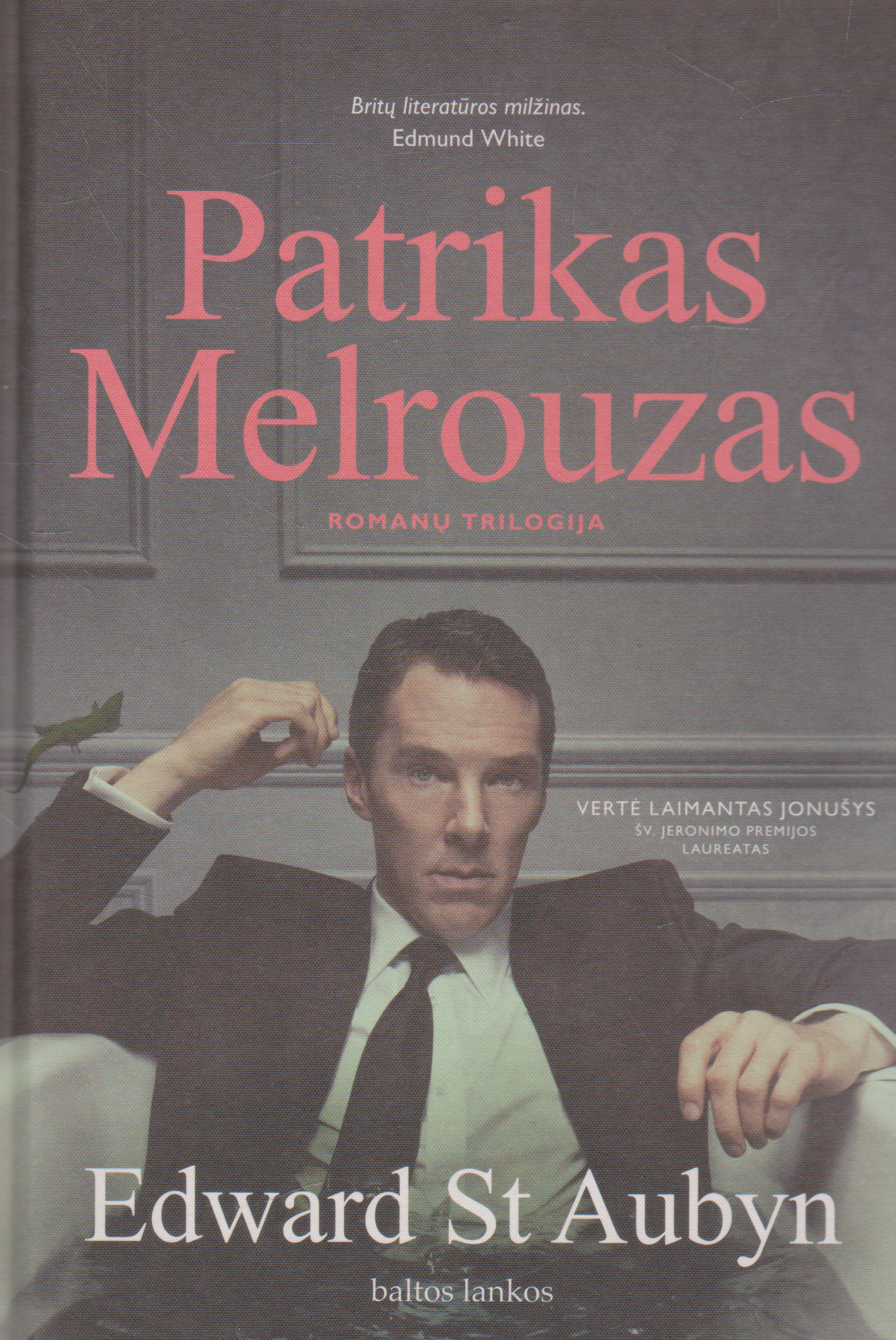 Edward St Aubyn - Patrikas Melrouzas