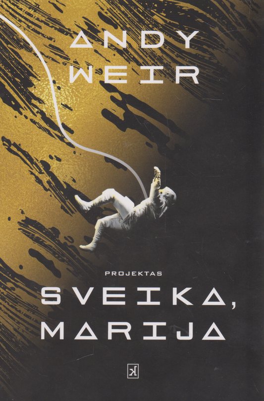 Andy Weir - Projektas „Sveika, Marija“