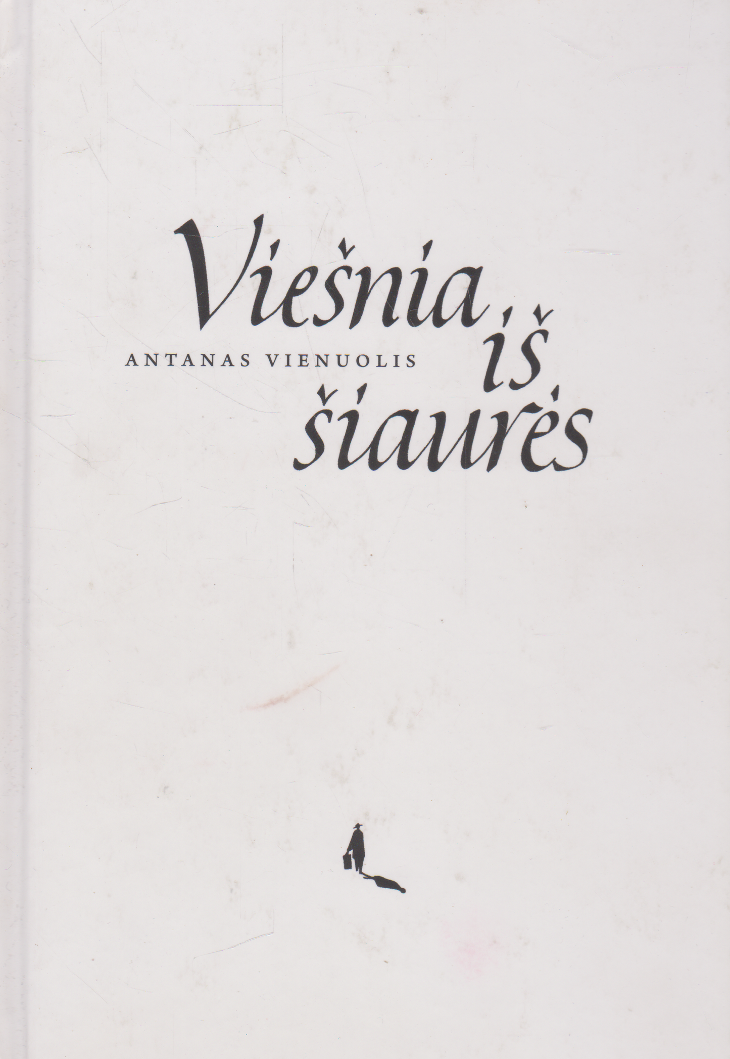 Antanas Vienuolis - Viešnia iš šiaurės (žr. būklę)