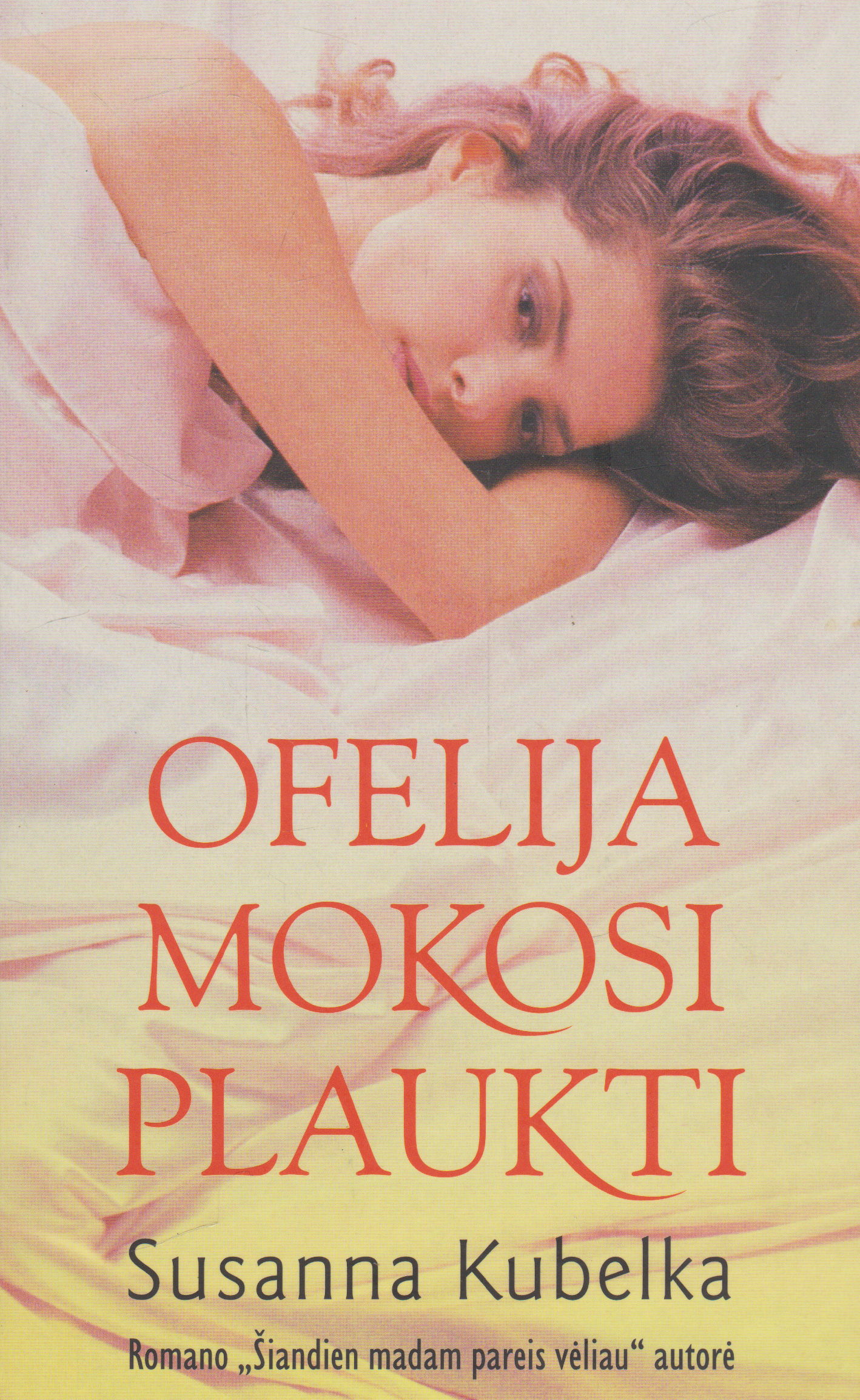 Susana Kubelka - Ofelija mokosi plaukti