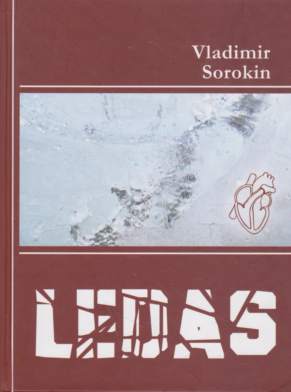 Vladimir Sorokin - Ledas