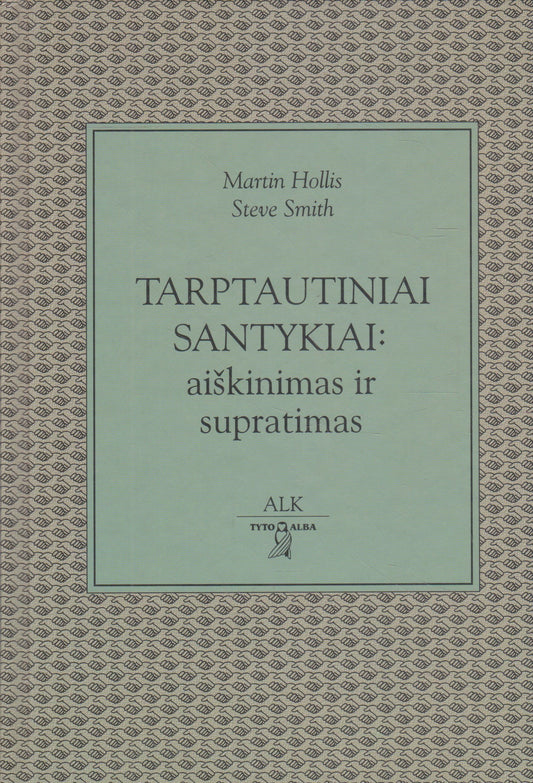 Martin Hollis - Tarptautiniai santykiai