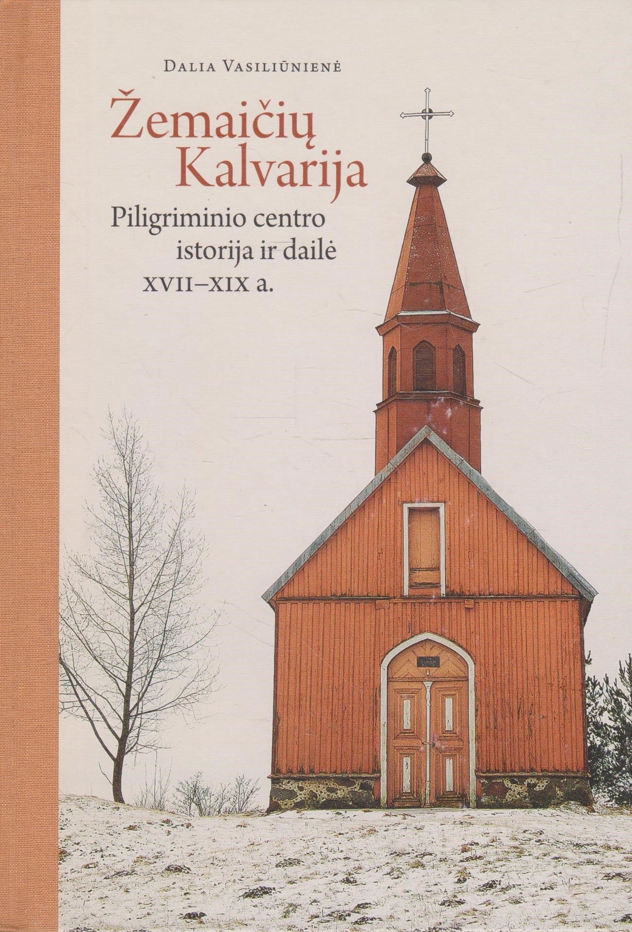 Dalia Vasiliūnienė - Žemaičių Kalvarija