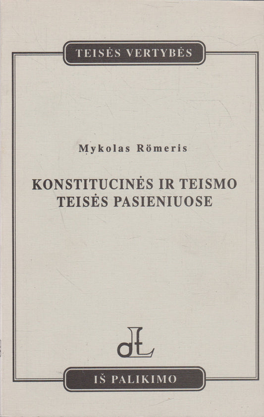 Mykolas Romeris - Konstitucinės ir teismo teisės pasieniuose