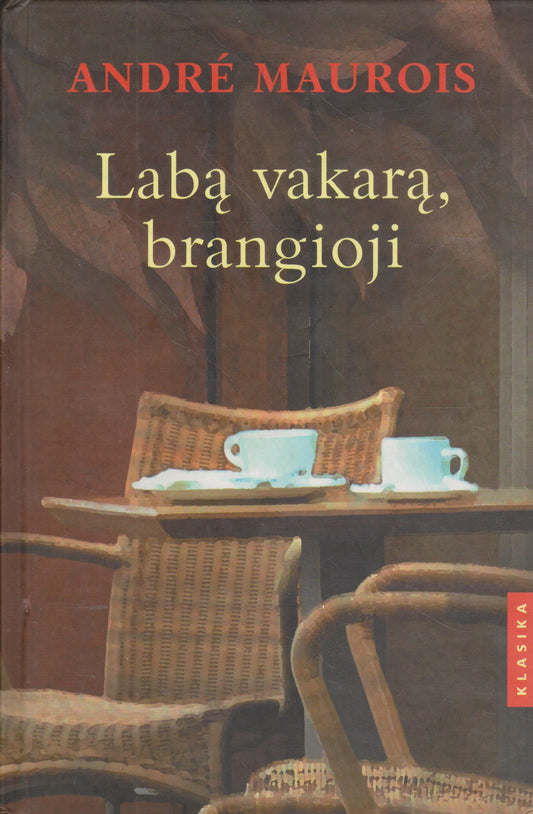 André Maurois - Labą vakarą, brangioji