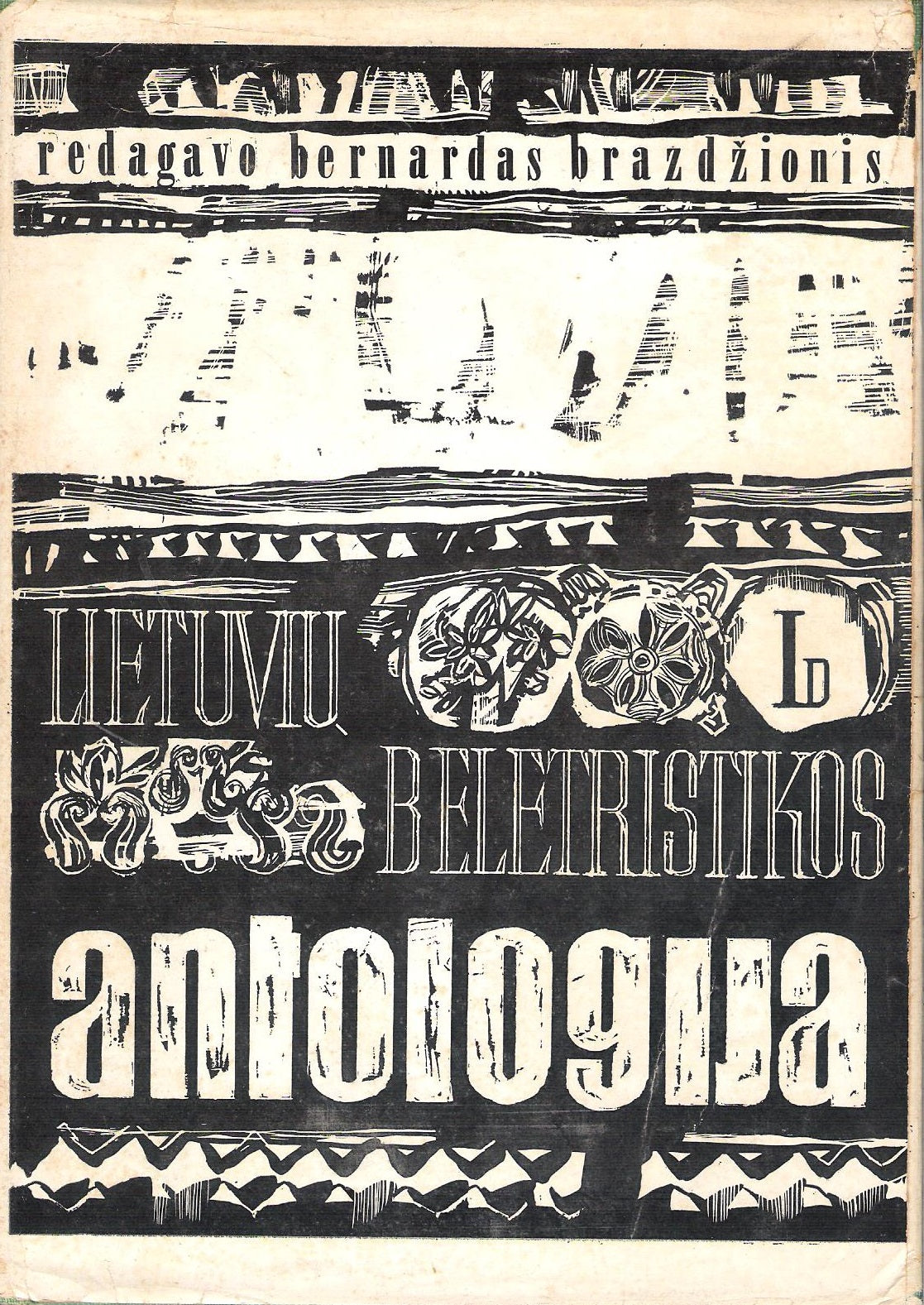 Lietuvių beletristikos antologija D. 1 . Chicago, 1957